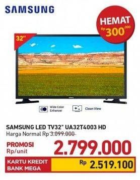 Promo Harga SAMSUNG UA32T4003 | LED TV 32"  - Carrefour