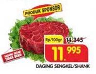 Promo Harga Daging Sengkel (Shankle) per 100 gr - Superindo