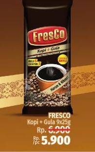 Promo Harga FRESCO Kopi Gula per 9 sachet 20 gr - LotteMart