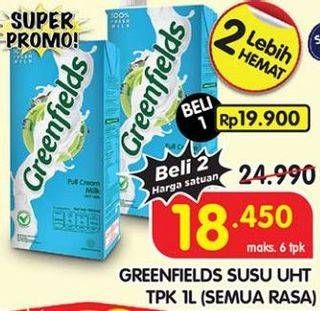 Promo Harga Greenfields UHT All Variants 1000 ml - Superindo