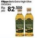 Promo Harga FILIPPO BERIO Olive Oil Extra Virgin 500 ml - Carrefour