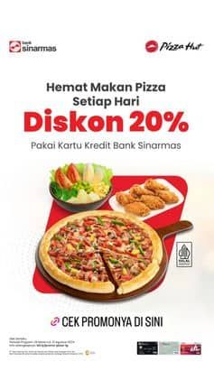 Promo Harga Diskon 20%  - Pizza Hut