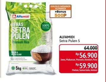 Promo Harga Alfamidi Beras Setra Pulen 5000 gr - Alfamidi