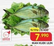 Promo Harga Ikan Kuek Lilin per 100 gr - Superindo