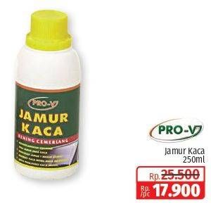 Promo Harga Pro-v Jamur Kaca 250 ml - Lotte Grosir