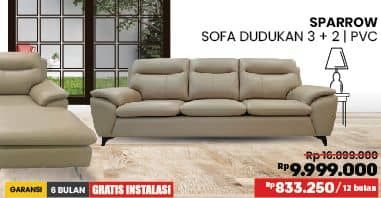 SPARROW Sofa 3+2 Bahan PVC  Diskon 40%, Harga Promo Rp9.999.000, Harga Normal Rp16.899.000, Cicilan : Rp 833.250/12 bulan

GARANSI 6 BULAN
GRATIS INSTALASI