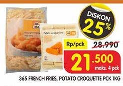 Promo Harga 365 French Fries/ Potato Croquette 1 kg - Superindo