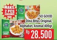 Promo Harga SO GOOD Chicken Nugget Original, Alphabet, Animal, Dino 400 gr - Hypermart