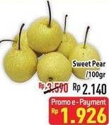 Promo Harga Pear Sweet per 100 gr - Hypermart