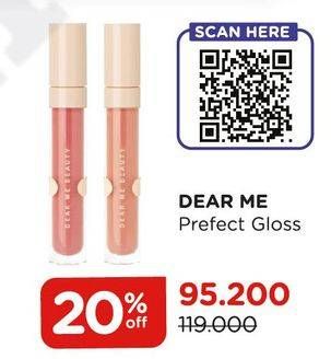 Promo Harga DEAR ME BEAUTY Perfect Gloss Lip Liquid  - Watsons