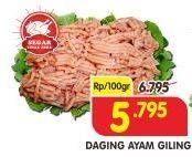 Promo Harga Daging Giling Ayam per 100 gr - Superindo