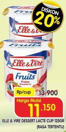 Promo Harga ELLE & VIRE Dessert Lacte Rasa Tertentu 125 gr - Superindo