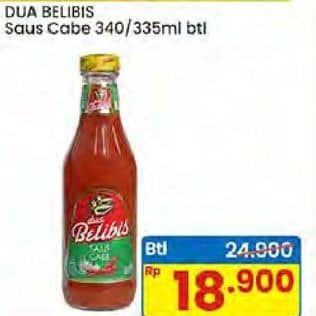 Promo Harga Dua Belibis Saus Cabe 335 ml - Indomaret