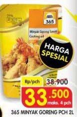 Promo Harga 365 Minyak Goreng 2000 ml - Superindo