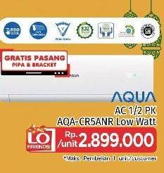 Promo Harga AQUA AQA-KCR5ANR | AC Split 1/2 PK Standard  - LotteMart