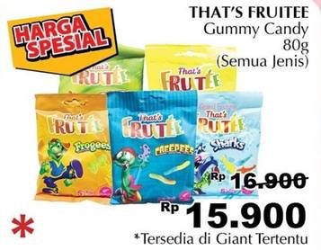 Promo Harga THATS FRUITEE Gummy Candy All Variants 80 gr - Giant