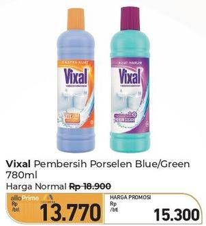 Promo Harga Vixal Pembersih Porselen Blue Extra Kuat, Green Kuat Harum 780 ml - Carrefour