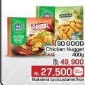 Promo Harga So Good Chicken Nugget 400 gr - LotteMart