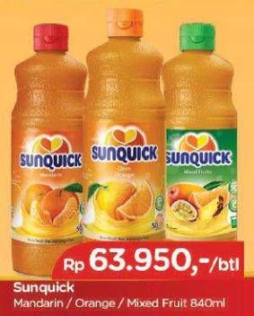 Promo Harga SUNQUICK Minuman Sari Buah Mandarin, Orange, Mixed Fruits 840 ml - TIP TOP
