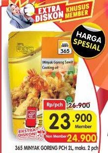 Promo Harga 365 Minyak Goreng 2000 ml - Superindo