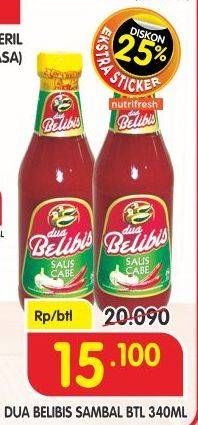 Promo Harga DUA BELIBIS Saus Cabe 340 ml - Superindo