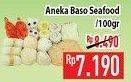 Promo Harga Aneka Bakso Seafood per 100 gr - Hypermart