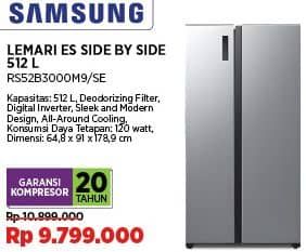 Samsung RS52B3000M9 | Lemari Es SBS 516000 ml Diskon 10%, Harga Promo Rp9.799.000, Harga Normal Rp10.899.000, Spesifikasi :
- Kapasitas 512 L
- Deosorizing Filter 
- Digital Inverter
- Sleek And Modern Design
- All-Around Cooling
- Fan Cooling Technology 
- Konsumsi Daya Tetapan : 120 watt
- Dimensi : 64,8 x 91 x 178,9 cm
Garansi Kompresor 20 Tahun