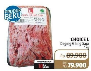 Promo Harga CHOICE L Daging Giling Sapi 1 kg - Lotte Grosir
