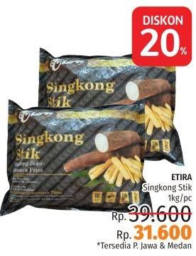 Promo Harga ETIRA Singkong Stick 1000 gr - LotteMart