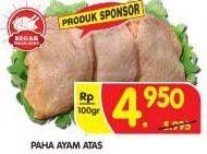 Promo Harga Ayam Paha Atas per 100 gr - Superindo