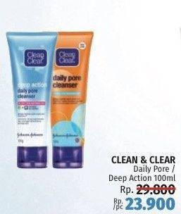 Promo Harga CLEAN & CLEAR Daily Pore/Deep Action  - LotteMart