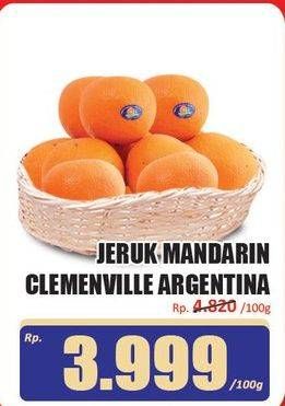 Promo Harga Jeruk Import Mandarin Clemenville Argentina per 100 gr - Hari Hari