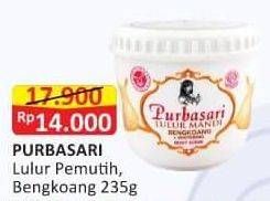 Promo Harga Purbasari Lulur Mandi Bengkoang, Putih 235 gr - Alfamart
