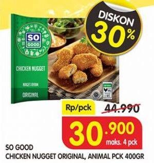 Promo Harga SO GOOD Chicken Nugget Original, Animal 400 gr - Superindo