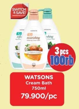 Promo Harga WATSONS Cream Bath 750 ml - Watsons
