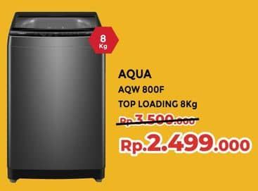 Promo Harga Aqua Mesin Cuci AQW-800F  - Yogya