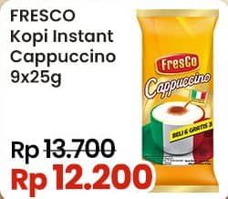 Promo Harga Fresco Cappuccino per 9 sachet 25 gr - Indomaret