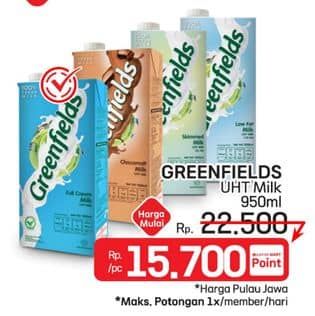 Promo Harga Greenfields UHT 950 ml - LotteMart