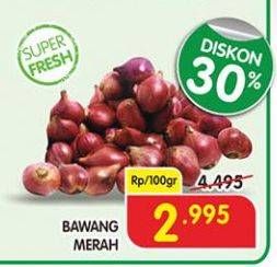 Promo Harga Bawang Merah per 100 gr - Superindo