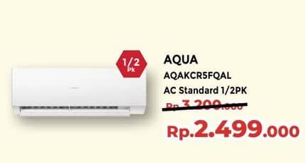 Aqua AQA-KCR5FQAL  Diskon 21%, Harga Promo Rp2.499.000, Harga Normal Rp3.200.000