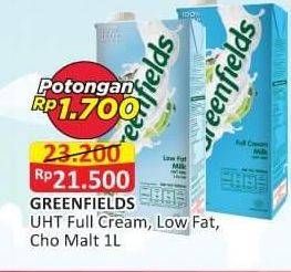 Promo Harga Greenfields UHT Full Cream, Low Fat, Choco Malt 1000 ml - Alfamart