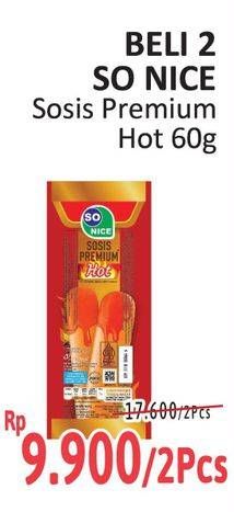 Promo Harga So Nice Sosis Siap Makan Premium Hot 60 gr - Alfamidi