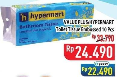 Promo Harga VALUE PLUS/ HYPERMART Toilet Tissue Embossed  - Hypermart