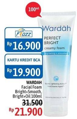 Promo Harga WARDAH Perfect Bright Facial Foam Bright + Smoothing, Bright + Oil Control 100 ml - Alfamidi