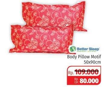 Promo Harga BETTER SLEEP Body Pillow Motif  - Lotte Grosir