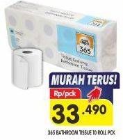 Promo Harga 365 Bathroom Tissue 10 roll - Superindo