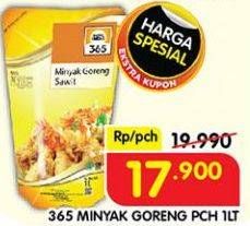 Promo Harga 365 Minyak Goreng 1000 ml - Superindo