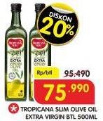 Promo Harga TROPICANA SLIM Extra Virgin Olive Oil 500 ml - Superindo