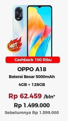 Promo Harga Oppo A18 4/128GB  - Erafone