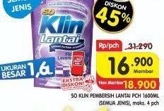 Promo Harga SO KLIN Pembersih Lantai All Variants 1600 ml - Superindo